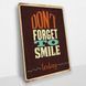 Постер дерев'яний Don't Forget To Smile Today А5 PSTRSBRMBL10 фото 2