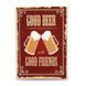 Постер дерев'яний Good beer with good friends А5 PSTRSBRMBL114 фото 1